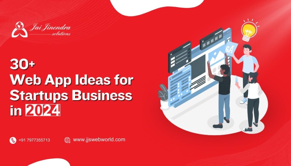 30 Web App Ideas for Startups Business in 2024