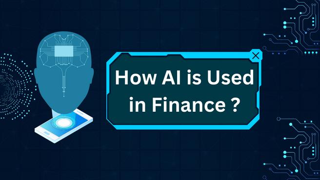 How AI is Used in Finance ?